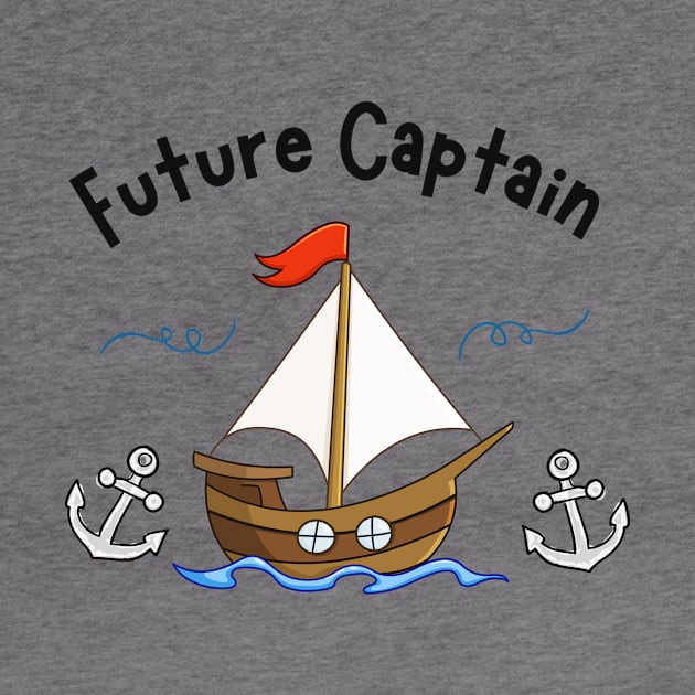 Sailing Sailboat Future Captain Children by Foxxy Merch